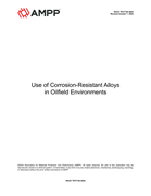 Book cover for Use of Corrosion-Resistant Alloys in Oilfield Environments
