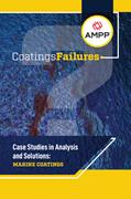 Book cover for Coatings Failures: Case Studies in Analysis and Solutions: Marine Coatings