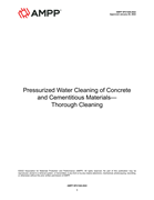 Book cover for Pressurized Water Cleaning of Concrete and Cementitious Materials—Thorough Cleaning