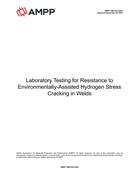 Book cover for Laboratory Testing for Resistance to Environmentally-Assisted Hydrogen Stress Cracking in Welds