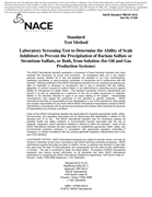 Book cover for Laboratory Screening Test to Determine the Ability of Scale Inhibitors to Prevent the Precipitation of Barium Sulfate or Strontium Sulfate, or Both, from Solution (for Oil and Gas Production Systems)